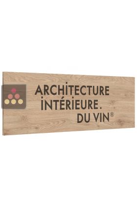 Flamme personnalisée (bois + gravure) pour Architecture Intérieure du Vin - Largeur 60cm